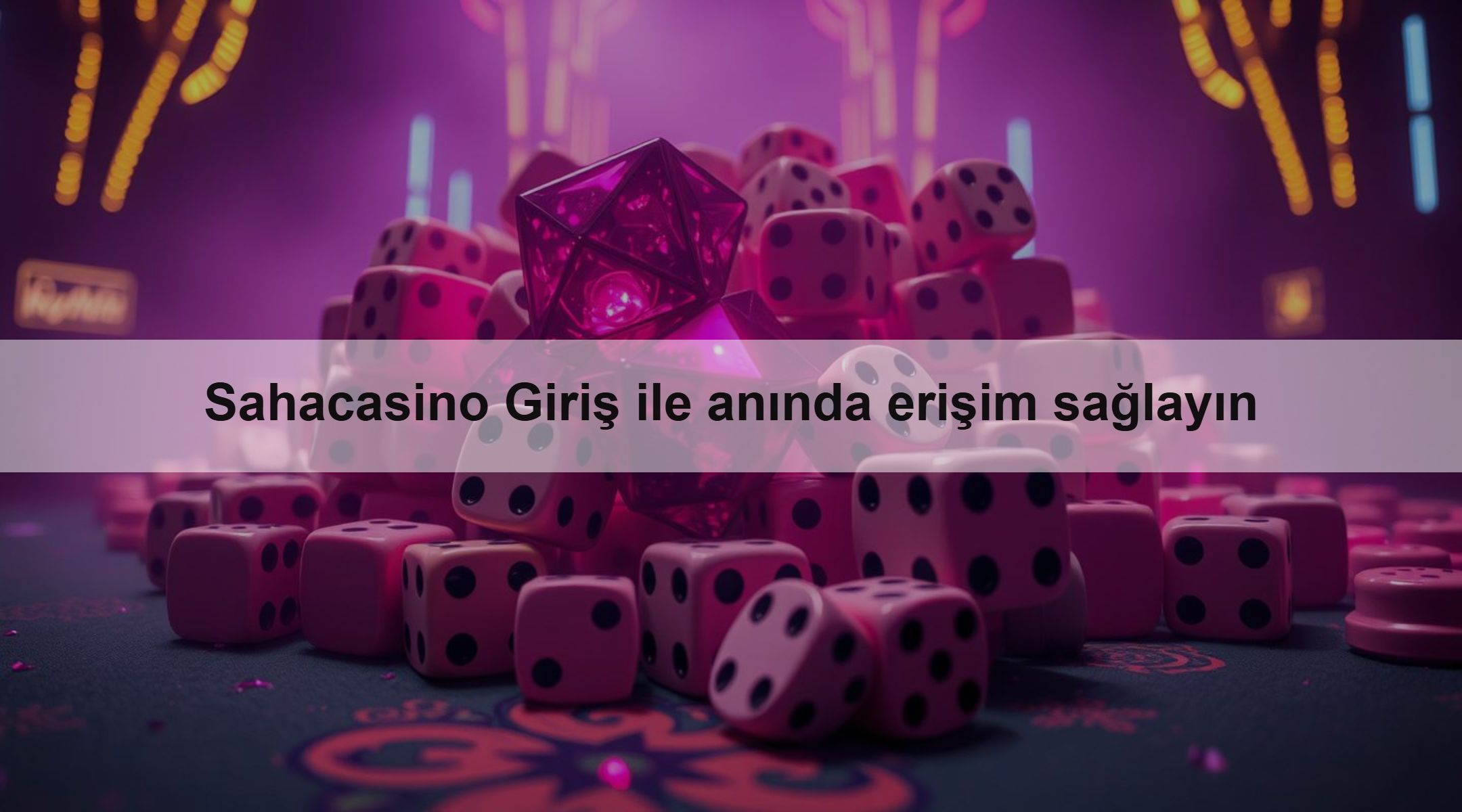 Sahacasino Giriş ile anında erişim sağlayın