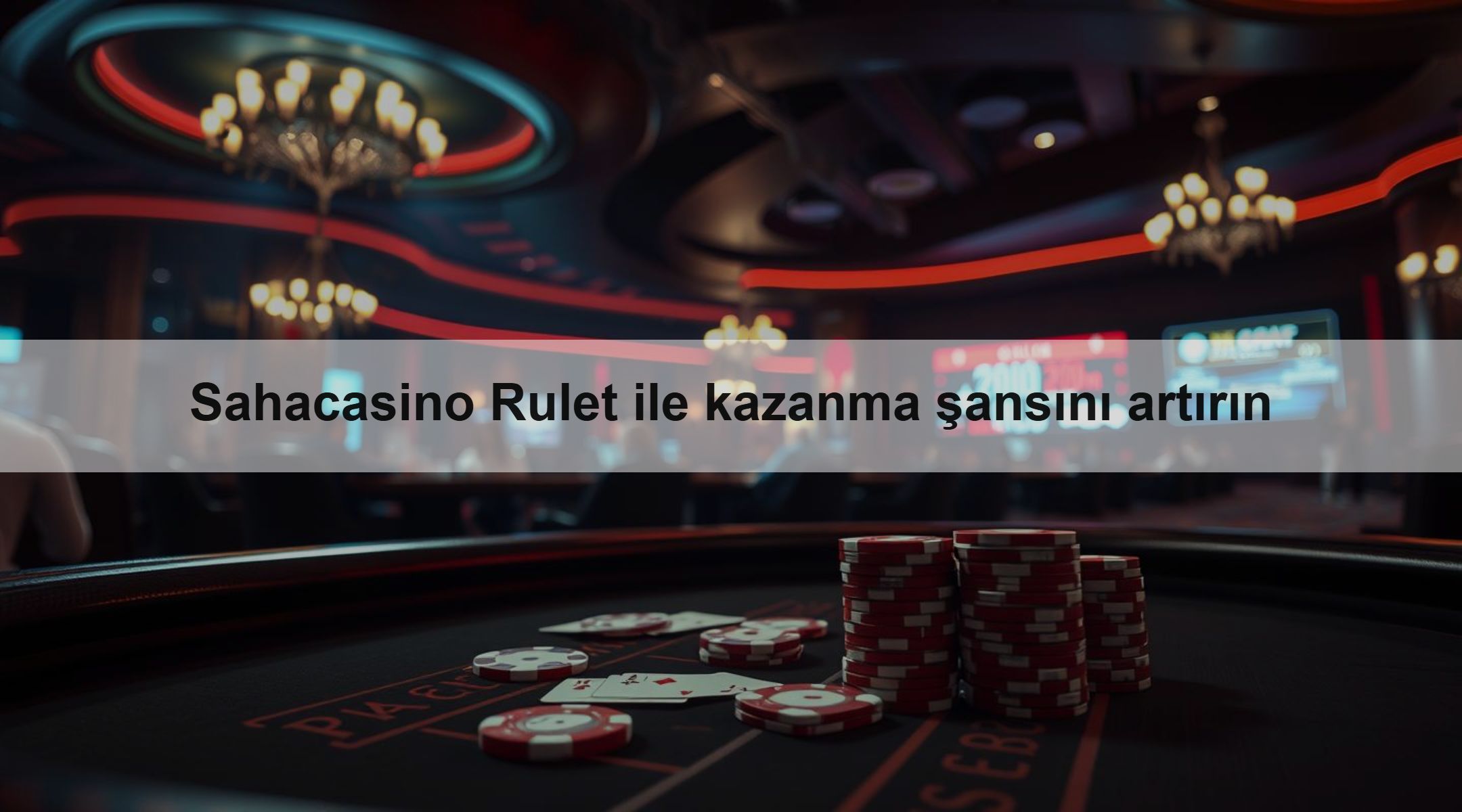 Sahacasino Rulet ile kazanma şansını artırın